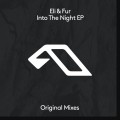 Buy Eli & Fur - Into The Night (EP) Mp3 Download