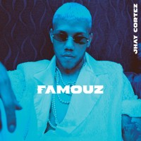 Purchase Jhay Cortez - Famouz