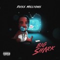 Buy Russ Millions - Big Shark (CDS) Mp3 Download