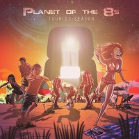 Purchase Planet Of The 8S - Tourist Season