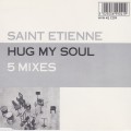 Buy Saint Etienne - Hug My Soul (5 Mixes) Mp3 Download