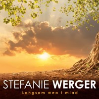 Purchase Stefanie Werger - Langsam Wea I Miad