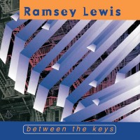 Purchase Ramsey Lewis - Between The Keys
