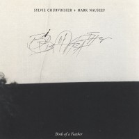 Purchase Sylvie Courvoisier - Birds Of A Feather (With Mark Nauseef)