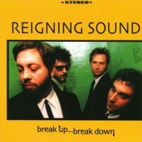 Purchase Reigning Sound - Break Up… Break Down
