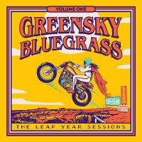 Purchase Greensky Bluegrass - The Leap Year Sessions: Volume One