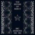 Buy The Sisters of Mercy - BBC Sessions 1982-1984 Mp3 Download