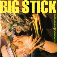 Purchase Big Stick - Crack 'n' Drag