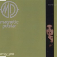 Purchase Magnetic Pulstar - Secret Love (MCD)