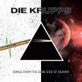 Buy Die Krupps - Songs From The Dark Side Of Heaven Mp3 Download