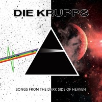 Purchase Die Krupps - Songs From The Dark Side Of Heaven