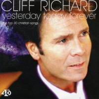 Purchase Cliff Richard - Yesterday Today Forever CD1