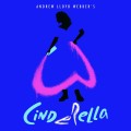 Buy Andrew Lloyd Webber - Andrew Lloyd Webber’s ''Cinderella'' (Original Album Cast Recording) Mp3 Download