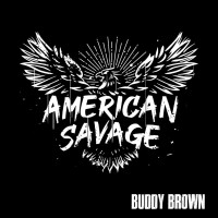 Purchase Buddy Brown - American Savage