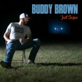 Buy Buddy Brown - Just Sayin' Mp3 Download