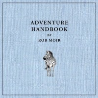 Purchase Rob Moir - Adventure Handbook