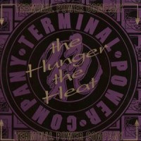 Purchase Terminal Power Company - The Hunger, The Heat (CDS)