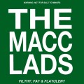 Buy The Macc Lads - Filthy, Fat & Flatulent (EP) Mp3 Download