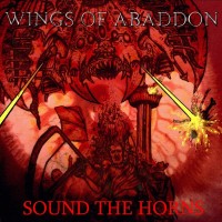 Purchase Wings Of Abaddon - Sound The Horns