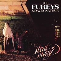 Purchase The Fureys & Davey Arthur - Steal Away