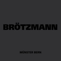 Purchase Peter Brotzmann - Münster Bern