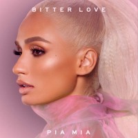 Purchase Pia Mia - Bitter Love (CDS)