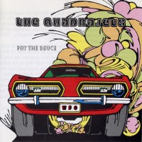 Purchase The Quadrajets - Pay The Deuce
