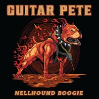 Purchase Guitar Pete - Hellhound Boogie