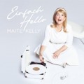 Buy Maite Kelly - Einfach Hello (CDS) Mp3 Download