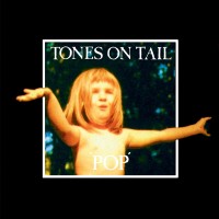 Purchase Tones On Tail - Pop (Reissued 2020)