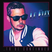 Purchase Le Flex - ...To Be Continued CD1