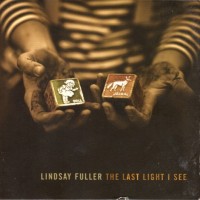 Purchase Lindsay Fuller - The Last Light I See