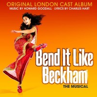 Purchase Howard Goodal - Bend It Like Beckham (Original Cast Album)