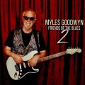 Buy Myles Goodwyn - Friends Of The Blues 2 Mp3 Download