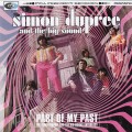 Buy Simon Dupree & The Big Sound - Part Of My Past (The Simon Dupree & The Big Sound Anthology) CD2 Mp3 Download