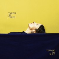 Purchase Taken By Trees - Yellow To Blue (Vinyl)