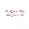 Buy The Afghan Whigs - What Jail Is Like (EP) Mp3 Download