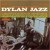 Buy The Gene Norman Group - Dylan Jazz (Vinyl) Mp3 Download