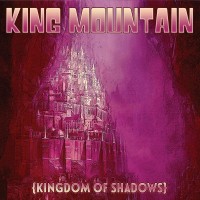Purchase King Mountain - Kingdom Of Shadows