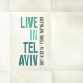 Buy Peter Brotzmann - Live In Tel Aviv (With Steve Swell & Paal Nilssen-Love) Mp3 Download