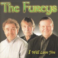 Purchase The Fureys - I Will Love You