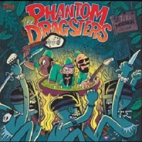 Purchase The Phantom Dragsters - .​.​.​at Tiki Horror Island