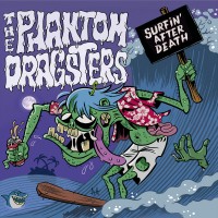 Purchase The Phantom Dragsters - Surfin´after Death