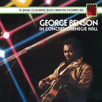 Purchase George Benson - In Concert - Carnegie Hall (Remastered 1988)