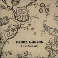 Purchase Laura Groves - I Am Leaving (CDS)