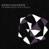 Purchase Dave Rempis - Dodecahedron (With Daisy Duo & Guests) CD1