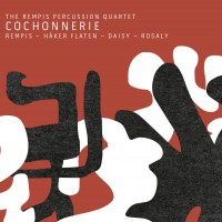 Purchase The Rempis Percussion Quartet - Cochonnerie