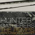 Buy The Rempis Percussion Quartet - Hunter-Gatherers CD1 Mp3 Download