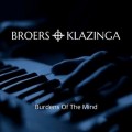 Buy Broers + Klazinga - Burdens Of The Mind Mp3 Download