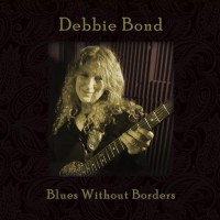 Purchase Debbie Bond - Blues Without Borders